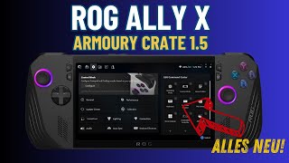 Das GRÖßTE Update für Armoury Crate auf dem ROG Ally X  komplett überarbeitetes Design [upl. by Eelymmij466]