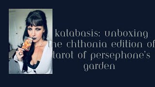 Journey into Katabasis Unboxing the Chthonia Edition of Tarot of Persephone’s Garden [upl. by Schaffel20]