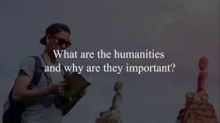 What Are the Humanities and Why Are They Important [upl. by Gnurt671]