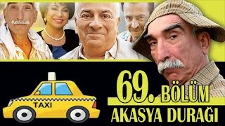 AKASYA DURAĞI 69 BÖLÜM [upl. by Locin817]