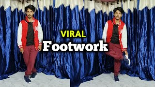 Viral Footwork Dance Tutorial ll Famous Footwork Step [upl. by Bendite208]