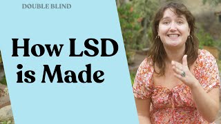 How LSD is Made  DoubleBlind [upl. by Goldarina]