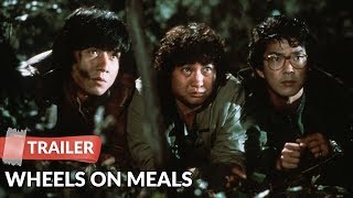 Wheels on Meals 1984 Trailer HD  Jackie Chan  Sammo KamBo Hung [upl. by Yenruoc]