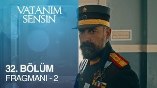 Vatanım Sensin 32 Bölüm Fragmanı  2 [upl. by Eisus898]