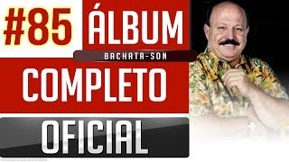 Marino 85  BachataSon Album Completo Oficial [upl. by Yenalem]