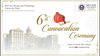 6th Convocation Ceremony of MIT Art Design and Technology University [upl. by Blaze355]