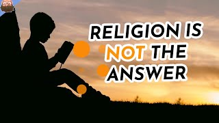 Religion is NOT the Answer for Your Kids  PragerU Atheists Response [upl. by Hgiellek]