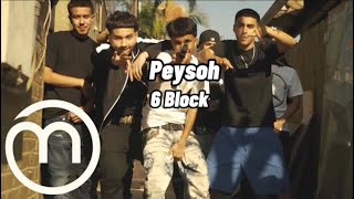 Peysoh  6 Block Lyrics [upl. by Aerdnat]