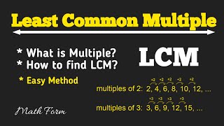 Least Common Multiple  LCM  Math Form [upl. by Gipps]