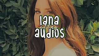 LANA DEL REY EDITING AUDIOS [upl. by Attaymik342]