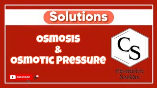 12 Ch 1 Solutions  Osmosis amp Osmotic Pressure [upl. by Aneen]