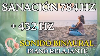 Descubra el PODER de los tonos curativos de 784 Hz [upl. by Rider78]