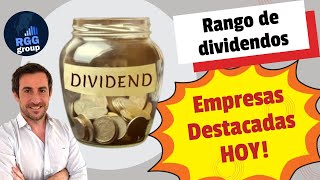 💥Rango de dividendos💥 Empresas interesantes hoy bajo esta estrategia ✅ [upl. by Leuname]