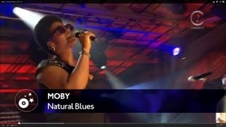 Moby  Natural Blues LIVE HD [upl. by Zusman]