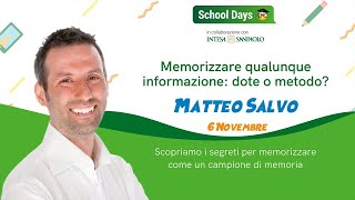 Memorizzare dote o metodo  School Days Webinar  Matteo Salvo [upl. by Hayott553]