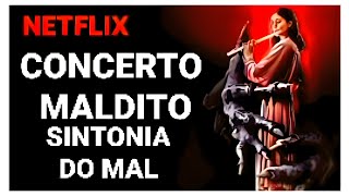 Concerto Maldito Sinfonia do Mal  Trailer Conhecendo o Novo Filme de Terror Chocante na Netflix [upl. by Notxed584]