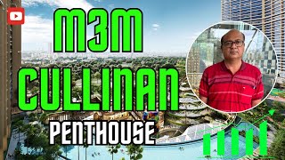 M3M Cullinan  Sector94 Penthouse  Review [upl. by Edgard]