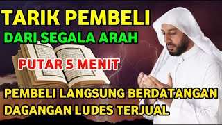 DOA PENGLARIS DAGANGAN  PELARIS DAGANGAN PELEPAS KESUSAHAN PELANCAR USAHA PEMBUKA PINTU REZEKI [upl. by Eltsirhc590]