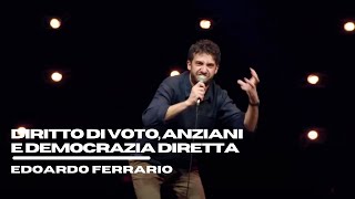 Edoardo Ferrario  Diritto di voto anziani e democrazia diretta [upl. by Olzsal]