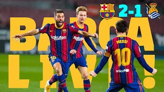 ⚽ BARÇA LIVE  BARÇA 21 REAL SOCIEDAD  Warm up amp Match Center [upl. by Heywood]