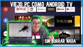 ✔️Convierte Un Viejo PC en Un Android TV📺 Para Cualquier TV  Version 2024 [upl. by Ayiotal]