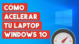 Como Acelerar mi Laptop con Windows 10 Paso a Paso [upl. by Seyler927]