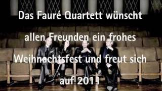 Morgen kommt der Weihnachtsmann ein Jahr mit dem Fauré Quartett [upl. by Jessen]