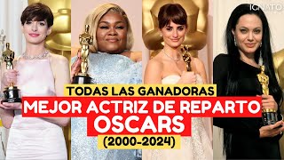 OSCARS GANADORAS A MEJOR ACTRIZ DE REPARTO 20002024 [upl. by Lleral]