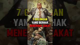 7 Golongan yang berhak menerima zakat zakat shorts shortvideo feedshorts [upl. by Sevy797]