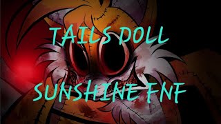 Tails Doll FNF Sunshine [upl. by Kinson]