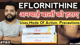 अनचाहे बालों के लिये बेस्ट क्रीम  Eflornithine Cream Uses Precautions Benefits  Eflora Cream [upl. by Enom]