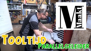 Tooltijd zaagtafel Part2 Parallelgeleider [upl. by Hewie]