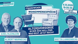 Altersvorsorge in der Ära Nullzins Was geht jetzt noch  Wohnzimmergespräche von Finanzwende [upl. by Button]