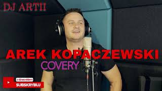 Arek Kopaczewski  MEGA ❤️ SKŁADANKA DISCO POLO❤️ 2023  COVERY [upl. by Lelith152]