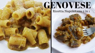 GENOVESE Ricetta Napoletana PRIMO E SECONDO con un unica ricetta  RICETTE DI GABRI [upl. by Suiratnauq]