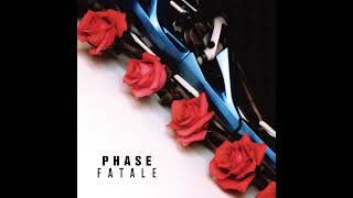 Phase Fatale  Love Is Destructive BITE032 [upl. by Simah136]