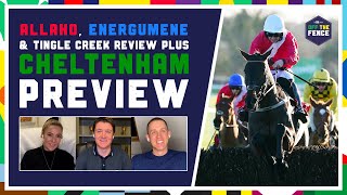 OFF THE FENCE  ALLAHO ENERGUMENE amp CONSTITUTION HILL REVIEW  CHELTENHAM PREVIEW [upl. by Delwyn]