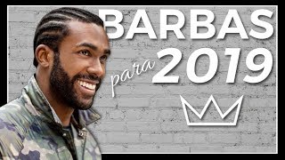 4 estilos de BARBA que são tendência para 2019 [upl. by Jonell]