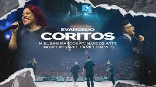 CORITOS  VIDEO OFICIAL Miel San Marcos Ft Marcos Witt Daniel Calveti e Ingrid Rosario [upl. by Eivlys]