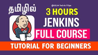 Jenkins Full Crash Course for Beginners  Learn Jenkins in Tamil  3 Hours Jenkins Full Course [upl. by Navek]