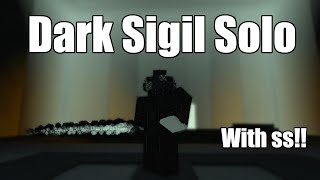 Dark Sigil Solo Progression  Rogue Lineage [upl. by Innek592]