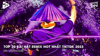 Nonstop 2023 TikTok  Nhạc Trend TikTok Remix 2023  Nonstop 2023 Vinahouse Bay Phòng Bass Cực Mạnh [upl. by Lamok977]