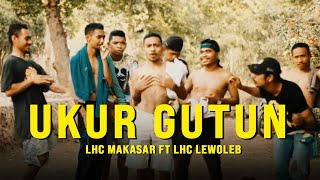 Ukur Gutun Sifat Buruk  LHC Makasar Ft LHC Lewoleba Official Music Video [upl. by Anchie]