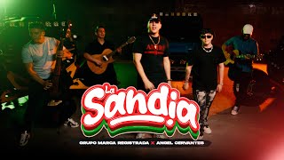 Grupo Marca Registrada x Angel Cervantes  La Sandía Official Video [upl. by Eeslehc]