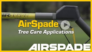 AirSpade Tree Care Applications [upl. by Nuawad]