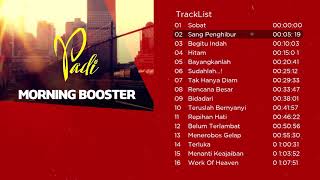 Kompilasi Lagu Terbaik PADI Bikin Semangat  Morning Booster [upl. by Budge]