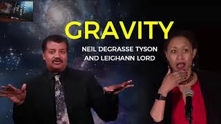 Neil deGrasse Tyson with Leighann Lord  Everything Wrong With Gravity [upl. by Robma583]