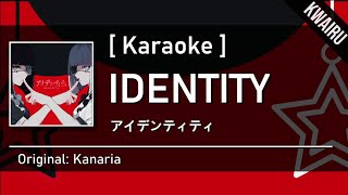 Karaoke IDENTITY  Kanaria ft GUMI amp Hatsune Miku [upl. by Lamarre]