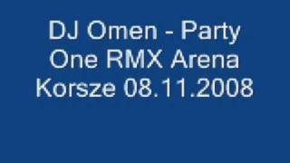 Dj Omen  Party One RMX Arena Korsze 08112008 by Ajo [upl. by Sigsmond]