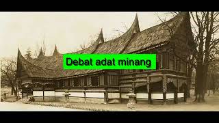 Tuangan Limbago adat Minang perdebatan tentang adat istiadat Minang Yus Datuak Parpatiah [upl. by Mead636]